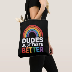 Knapen Smaken gewoon beter Grappige Homoseksuele R Tote Bag