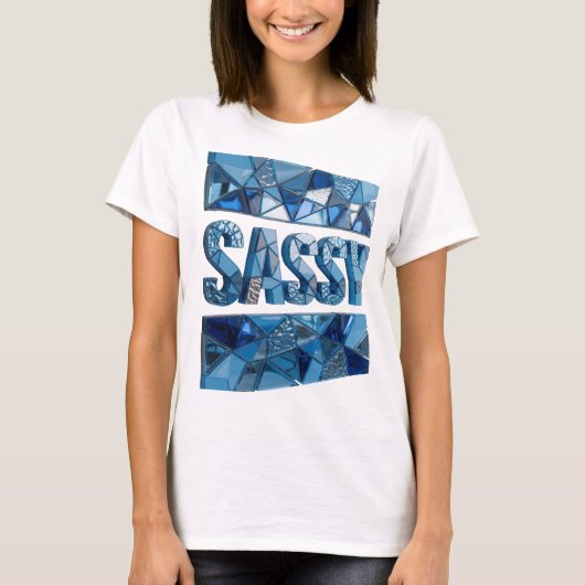 Knappe Blauwe SASSY 3D-tekstkunst T-shirt (Voorkant)