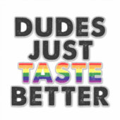 Knappe Kerels Smaken Net Beter Geschenkidee voor G Sticker (Voorkant)