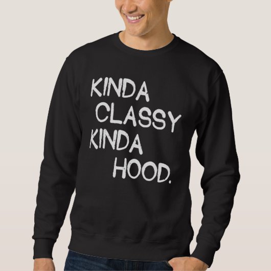 Knappe Kinda Hood Humor Vrouwen Trots Trui (Voorkant)