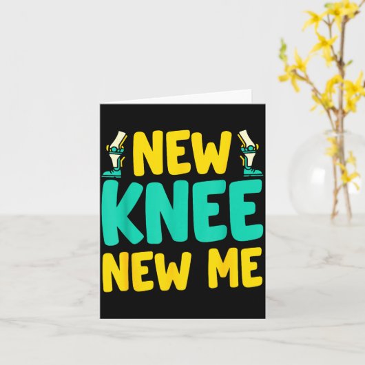 Knee Replacement Recovery New Knee New Me After Su Kaart (Gele Bloem)