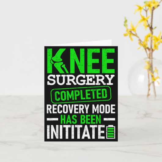 Knee Surgery Completed Recovery Mode Funny Patient Kaart (Gele Bloem)