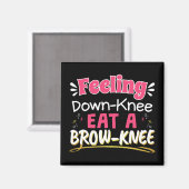 Knee Surgery Positivity Pun - Cute Brownie Magneet (Voorkant / Achterkant)