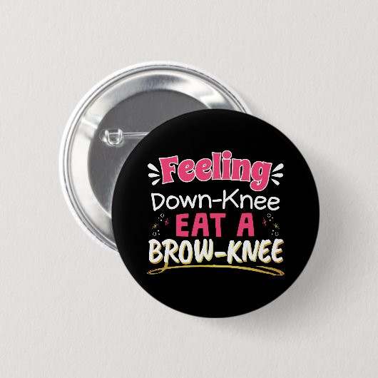 Knee Surgery Positivity Pun - Cute Brownie Ronde Button 5,7 Cm (Voorkant /achterkant)