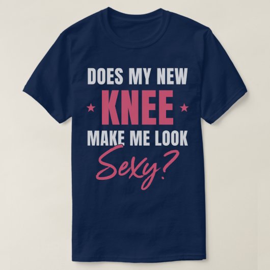 Knee Surgery Recovery for Women Knee Replacement T-shirt (Design voorkant)