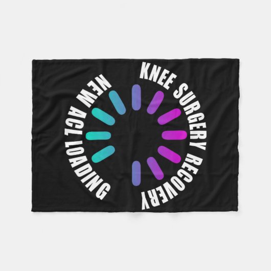 Knee Surgery Recovery New Acl Loading Funny Get We Fleece Deken (Voorkant (Horizontaal))
