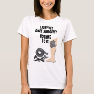 KNEE SURGERY T SHIRT - I OVERLEVING - NUTS & BOLTS