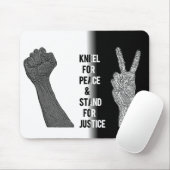 Kneel for Peace and Stand for Justice Muismat (Met muis)
