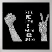 Kneel for Peace and Stand for Justice Poster (Voorkant)