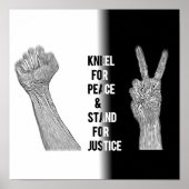 Kneel for Peace and Stand for Justice Poster (Voorkant)