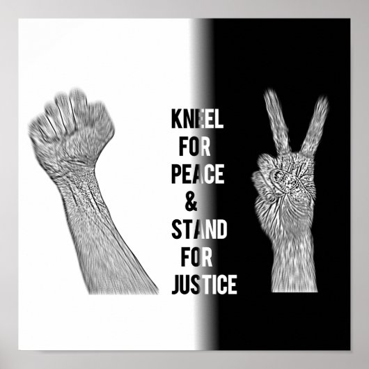 Kneel for Peace and Stand for Justice Poster (Voorkant)