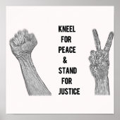 Kneel for Peace and Stand for Justice Poster (Voorkant)