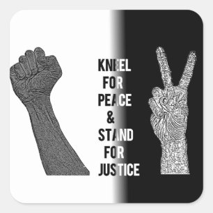 Kneel for Peace and Stand for Justice Vierkante Sticker