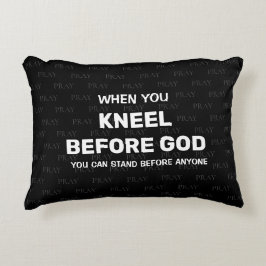 KNEEL VÓÓR GOD Prayer Accent Kussen