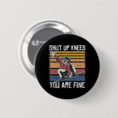 Knees Youre Fine Snowboard Funny Snowboard Ronde Button 5,7 Cm (Voorkant /achterkant)
