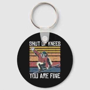 Knees Youre Fine Snowboard Funny Snowboard Sleutelhanger