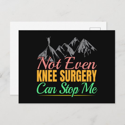 Knie Chirurgie Hiking Quote - Bergbeklimmer Briefkaart (Voorkant / Achterkant)