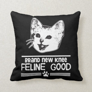 Knie Replacement Surgery Funny Cat Gift Kussen
