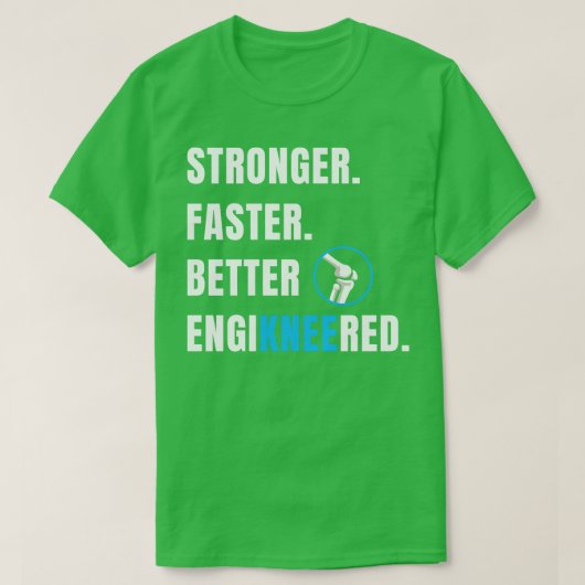 Knie Replacement Surgery New Knee Recovery Funny T-shirt (Design voorkant)