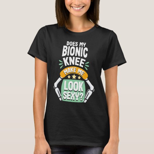 Knie Replacement Surgery Recovery Funny Bionic Kne T-shirt (Voorkant)