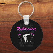Knie Replacement Warrior Women Knee Surgery Funny Sleutelhanger (Voorkant)