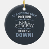 Knie Surgery Humor Keramisch Ornament (Achterkant)