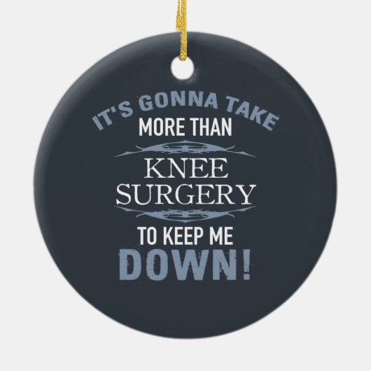 Knie Surgery Humor Keramisch Ornament (Achterkant)