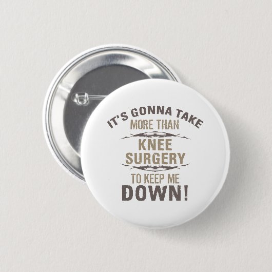 Knie Surgery Humor Ronde Button 5,7 Cm (Voorkant /achterkant)