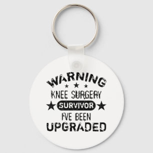 Knie Surgery Humor Upgraded Sleutelhanger