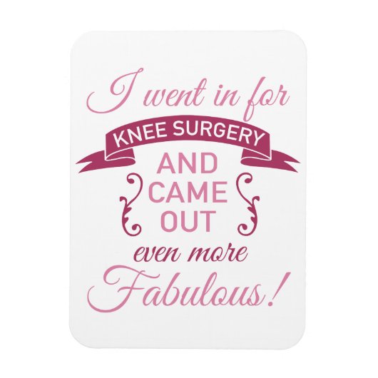 Knie Surgery nog steeds Fabulous Magneet (Verticaal)