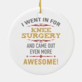 Knieoperatie herstel Humor Keramisch Ornament (Achterkant)