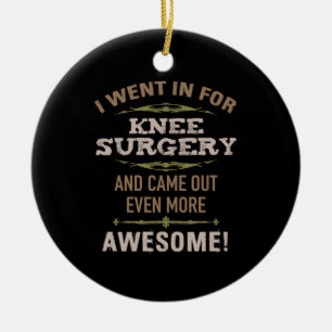 Knieoperatie herstel Humor Keramisch Ornament
