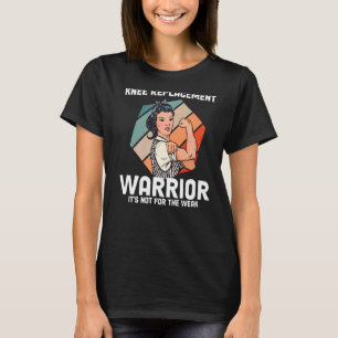Knieoperatie herstel vrouwen knievervanging warri t-shirt