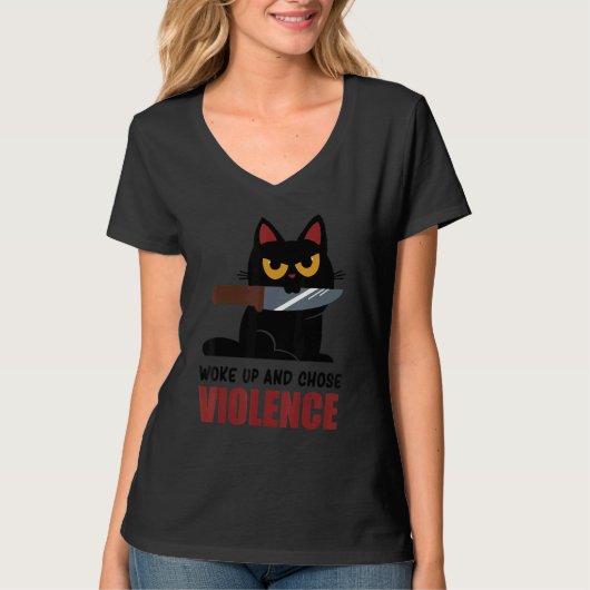 Knife Cat Woke Up And Chose Violence  Tee T-shirt (Voorkant)