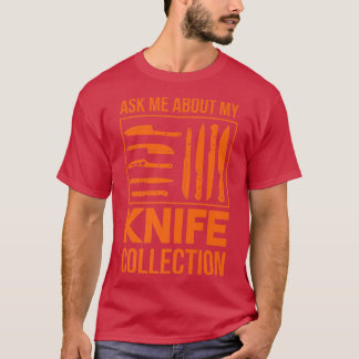 Knife Collection Throwing Knife Chefs & Kitchen Ch T-shirt