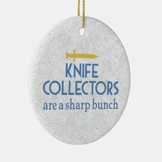 Knife Collectors Sharp Keramisch Ornament (Rechts)