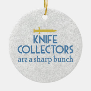 Knife Collectors Sharp Keramisch Ornament