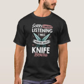 Knife Throwing Game Knife Thrower Beginner T-shirt (Voorkant)