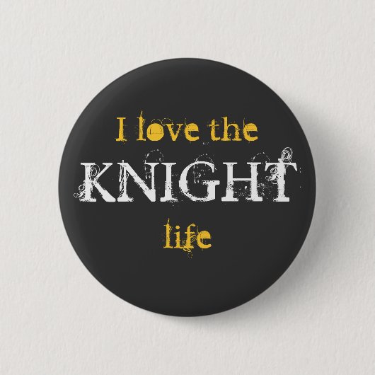 Knight Life Button (Voorkant)