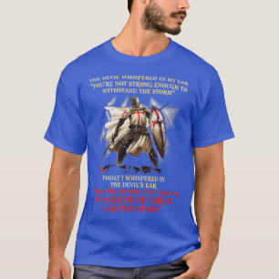 Knight Templar A Warrior of Christus Ik ben het St T-shirt