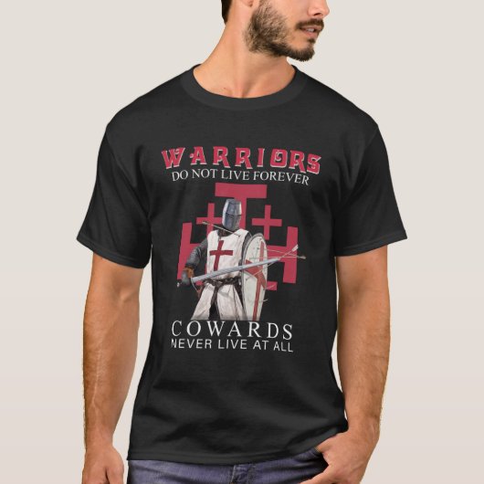 Knight Templar Christelijke krijgers leven niet vo T-shirt (Voorkant)