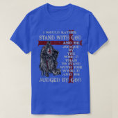 Knight Templar dat ik liever met God zou staan T-shirt (Design voorkant)