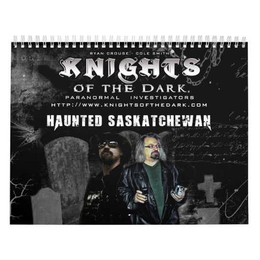 KNIGHTS VAN DE DARK Haunted Saskatchewan Calendar Kalender (Hoes)