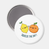 Knijp de dag positieve fruitwoordspeling magneet (Voorkant / Achterkant)