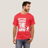 Knijp door de sneeuw t-shirt (Voorkant volledig)