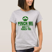 Knijp me en ik sla je grappig St. Patrick Text T-shirt (Voorkant)
