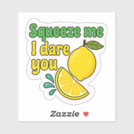 Knijp me ik daag je – Sassy Lemon Laptop Sticker