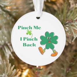 Knijp me, ik knijp terug op een ornament