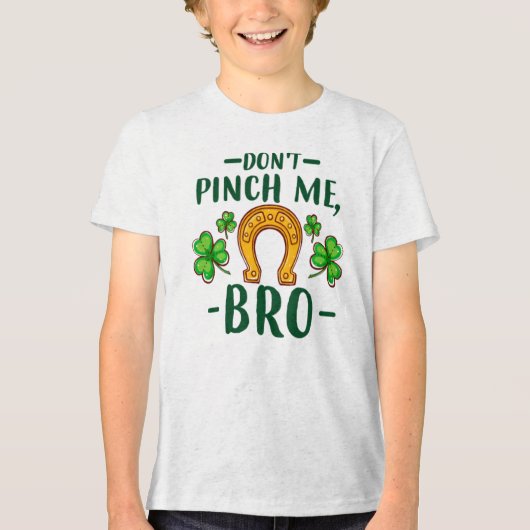Knijp Me Niet Bro St. Patrick's Day Design-61108 Tri-Blend Shirt (Voorkant)