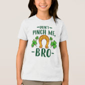 Knijp Me Niet Bro St. Patrick's Day Design-61108 Tri-Blend Shirt (Voorkant)